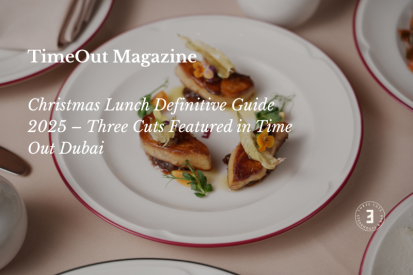 Christmas Lunch Dubai Definitive Guide 2025 – Three Cuts Featured in Time Out Dubai