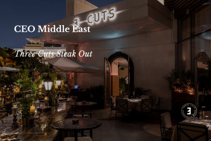 CEO Middle East Three Cuts Steakhouse feature highlighting Palm Jumeirah restaurant